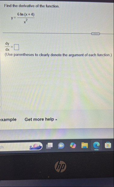 Find the derivative of the function. y = 6 l n (