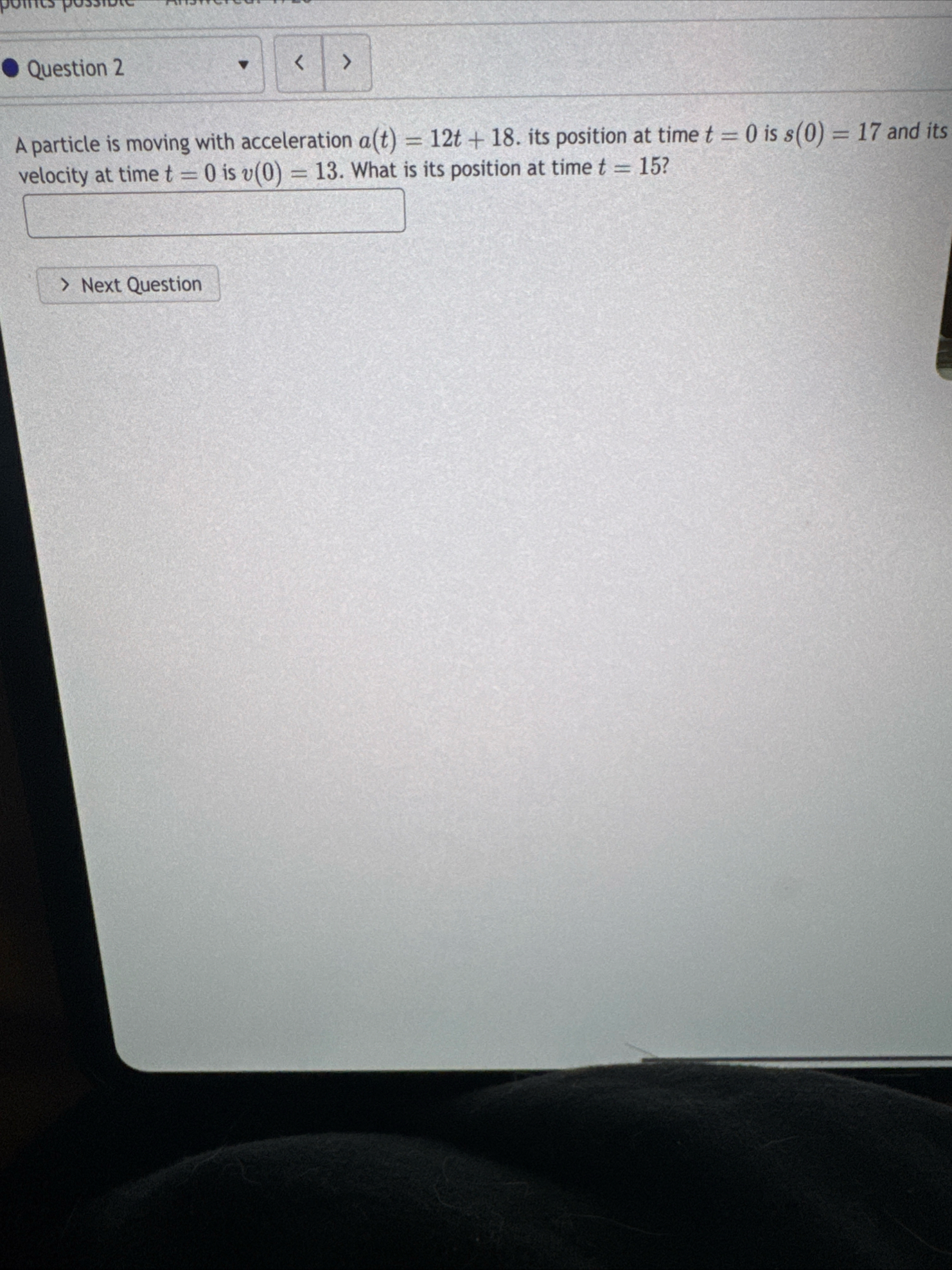 Question 2 A particle is moving with acceleration