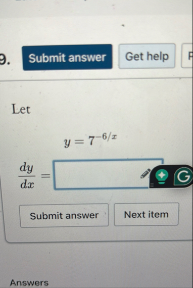 Let y = 7 - 6 x d y d x = Answers