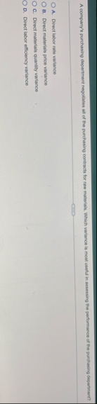 A . Direct labor rale variance 8 . Direct