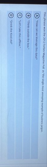 This phrase won the 2 0 1 2 Forbes Magazine Poll