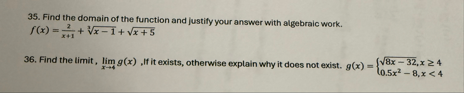 Find the domain of the function and justify your
