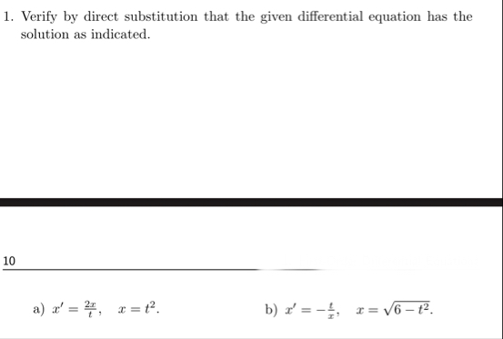 Verify by direct substitution that the given