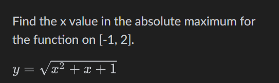 Find the x value i n the a b s o l u t e maximum