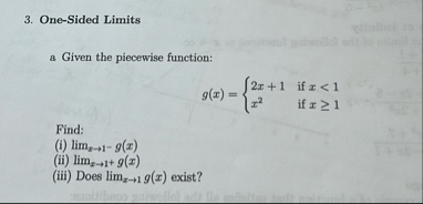 One - Sided Limits a Given the piecewise