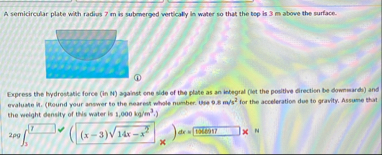 A semicircular plate with radius 7 m is submerged