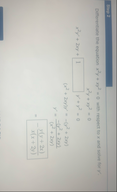 Step 2 Differentiate the equation x 2 y x y 2 = 0