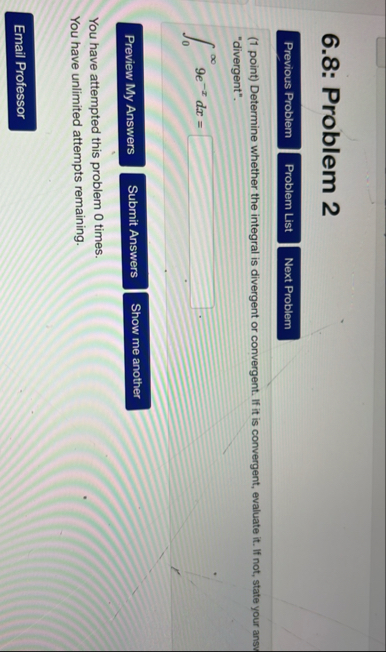 6 . 8 : Problem 2 ( 1 point ) Determine whether
