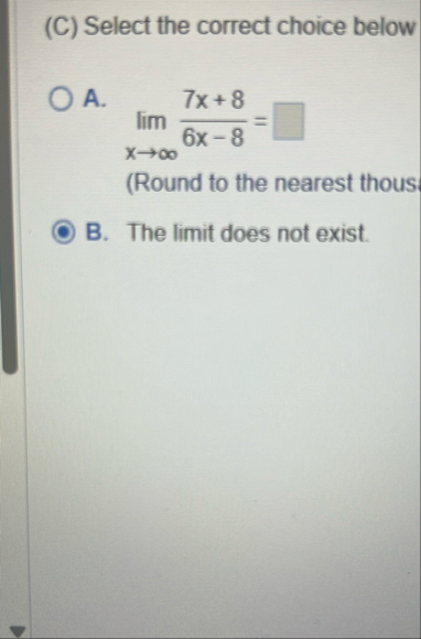 ( C ) Select the correct choice below A . lim x 7