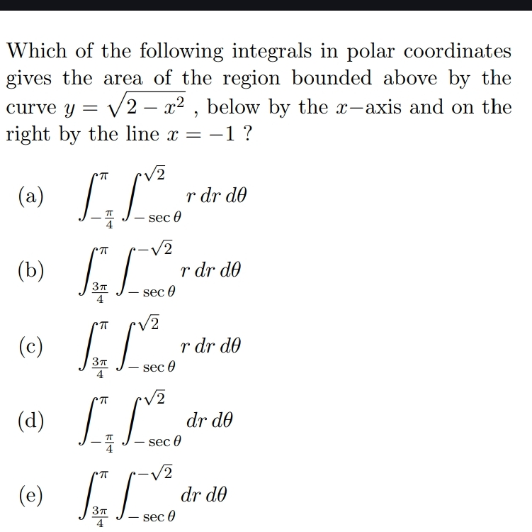 Which of the following integrals in polar