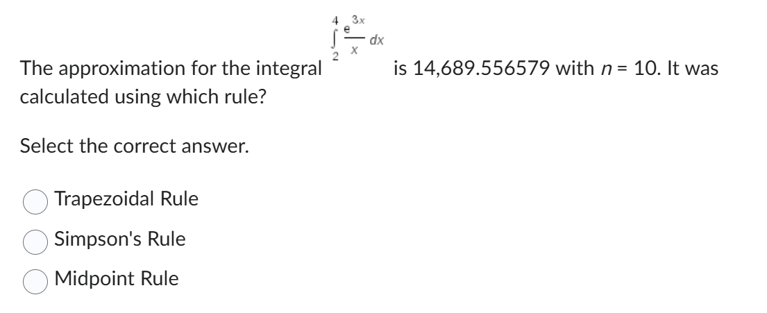 The approximation for the integral 2 4 e 3 x x d