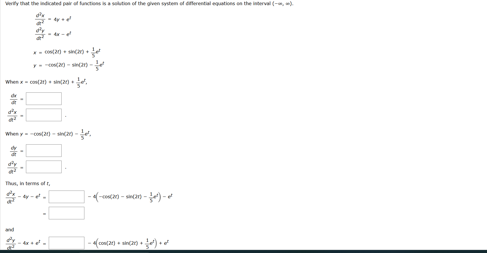 Verify that the indicated pair o f functions i s