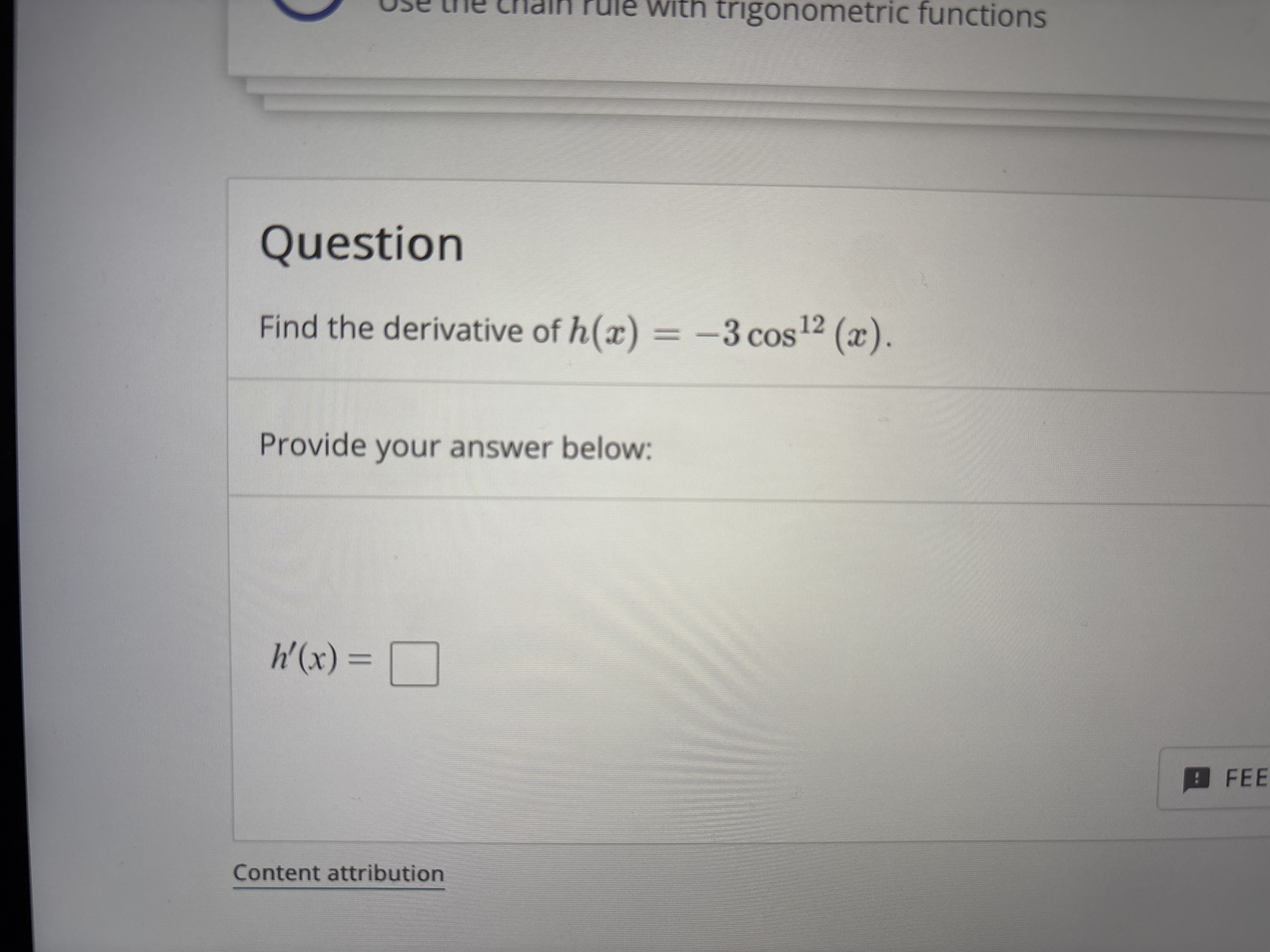 Question Find the derivative o f h ( x ) = - 3 c