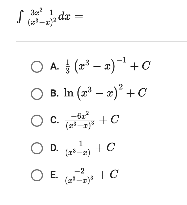 3 x 2 - 1 ( x 3 - x ) 2 d x = A . 1 3 ( x 3 - x )