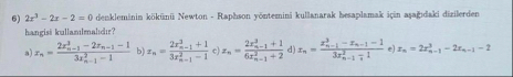 2 x 3 - 2 x - 2 = 0 denkleminin k k n Newton -