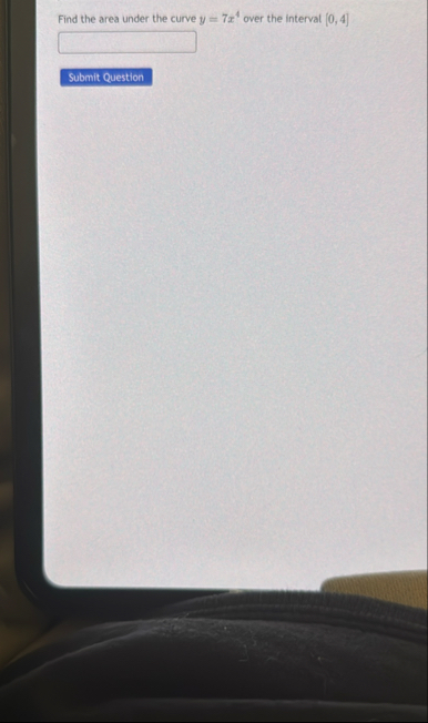 Find the area under the curve y = 7 x 4 over the