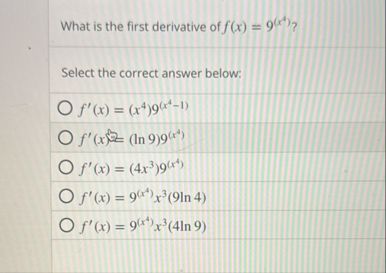 What is the first derivative of f ( x ) = 9 ( x 4