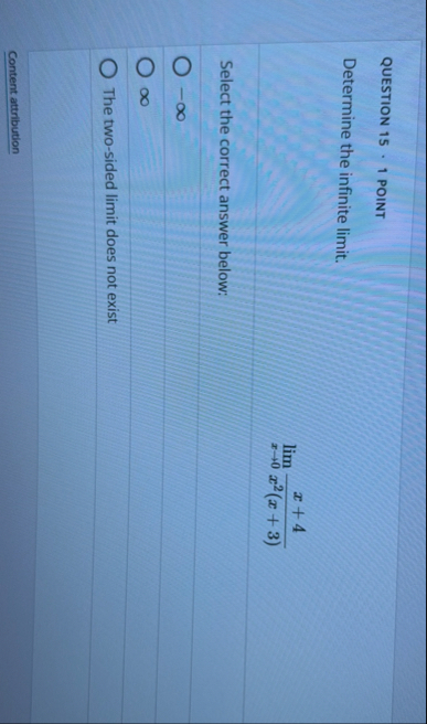 QUESTION 1 5 1 POINT Determine the infinite limit