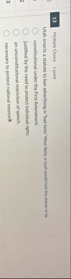 1 3 Multiple Choice 1 point Utah enacts a statute