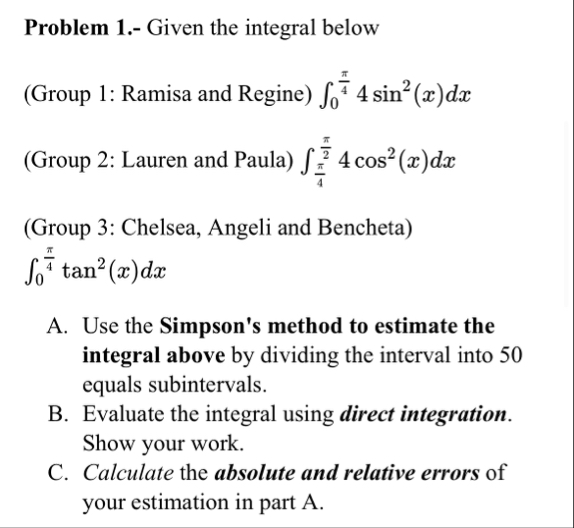 Problem 1 . - Given the integral below ( Group 1