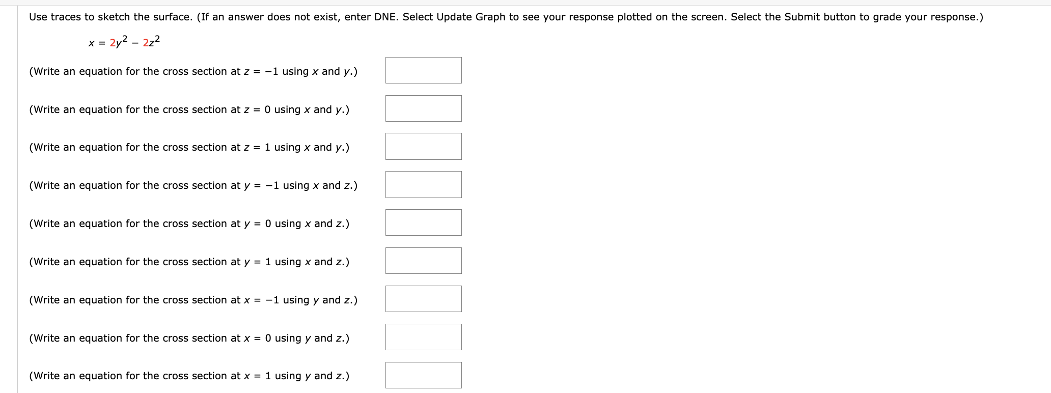 x = 2 y 2 - 2 z 2 z = - 1 using x and y . z = 0