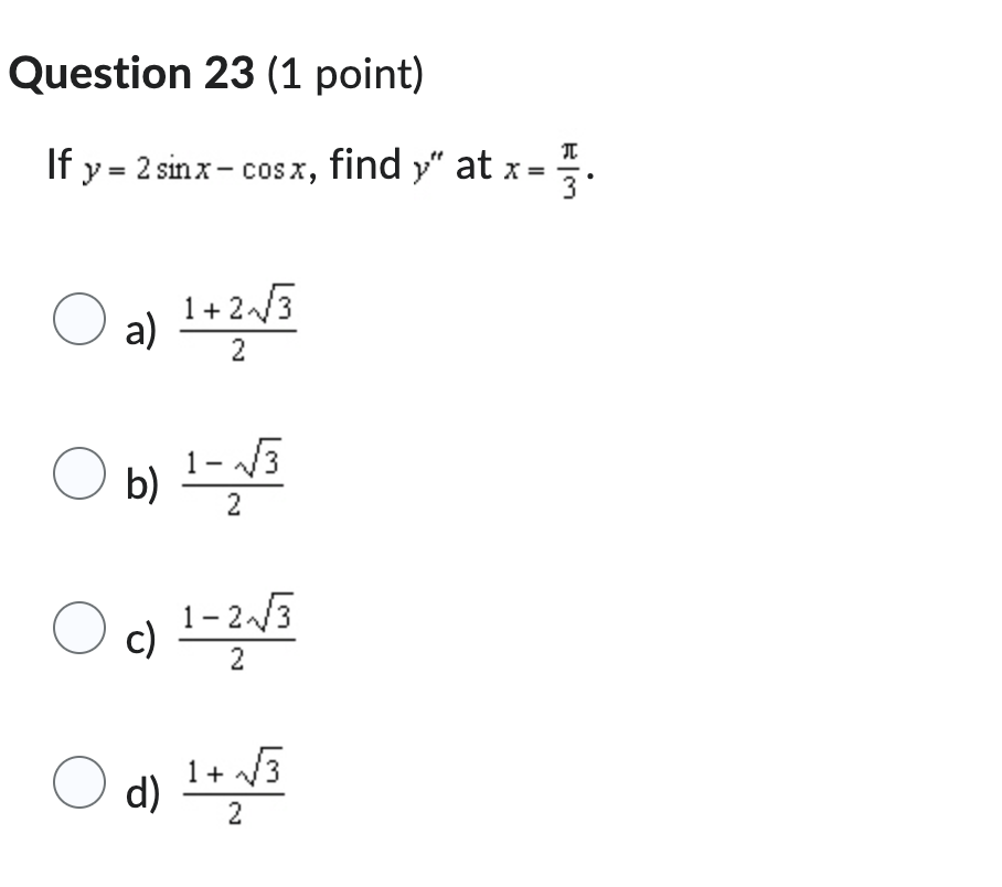 I f y = 2 s i n x - c o s x , find y ' ' a t x =