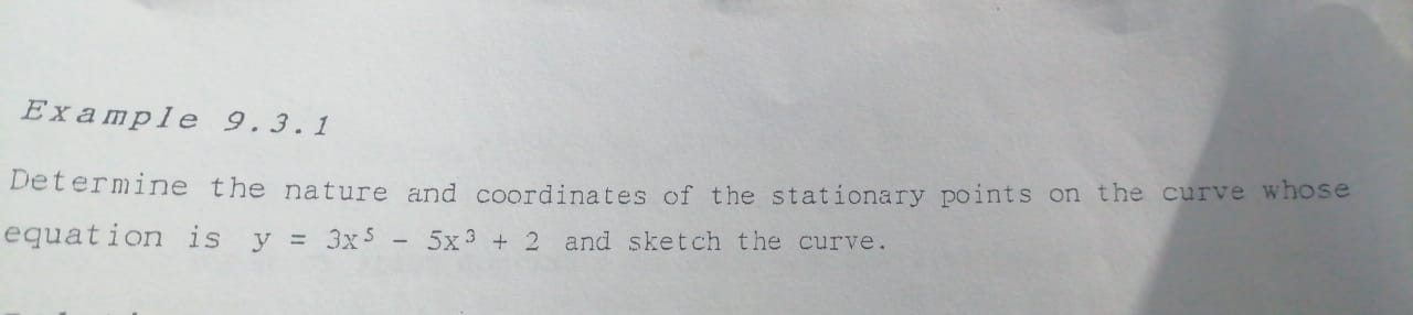 Example 9 . 3 . 1 Determine the nature and