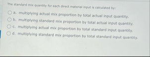 The standard mix quantity for each direct