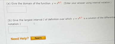 ( a ) Give the domain of the function y = x 6 7 .