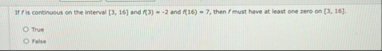 If f is continuous on the interval 3 , 1 6 and f