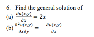 Find the general solution o f ( a ) d e l u ( x ,