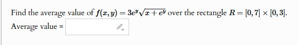 Find the average value o f f ( x , y ) = 3 e y x
