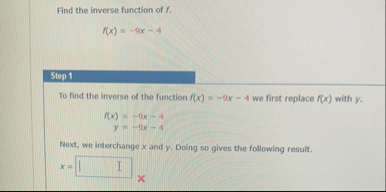 Find the inverse function of f . f ( x ) = - 9 x