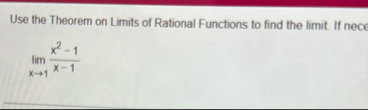 Use the Theorem on Limits of Rational Functions