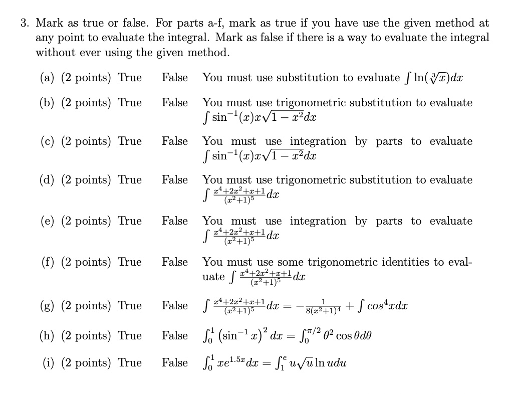 Mark a s true o r false. For parts a - f , mark a