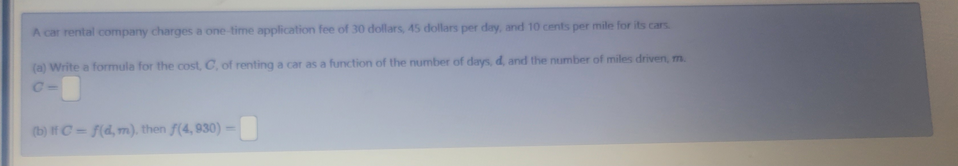 A car rental company charges a one - time