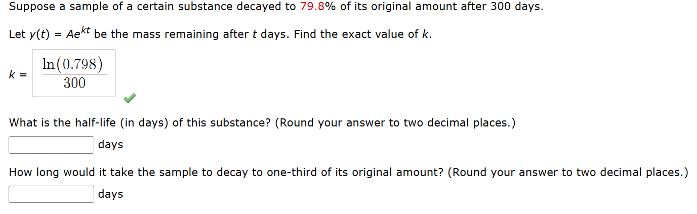 Suppose a sample o f a certain substance decayed