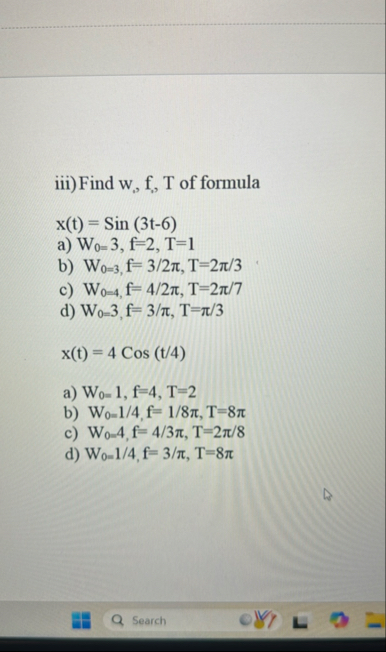 iii ) Find w , f , T of formula x ( t ) = Sin ( 3