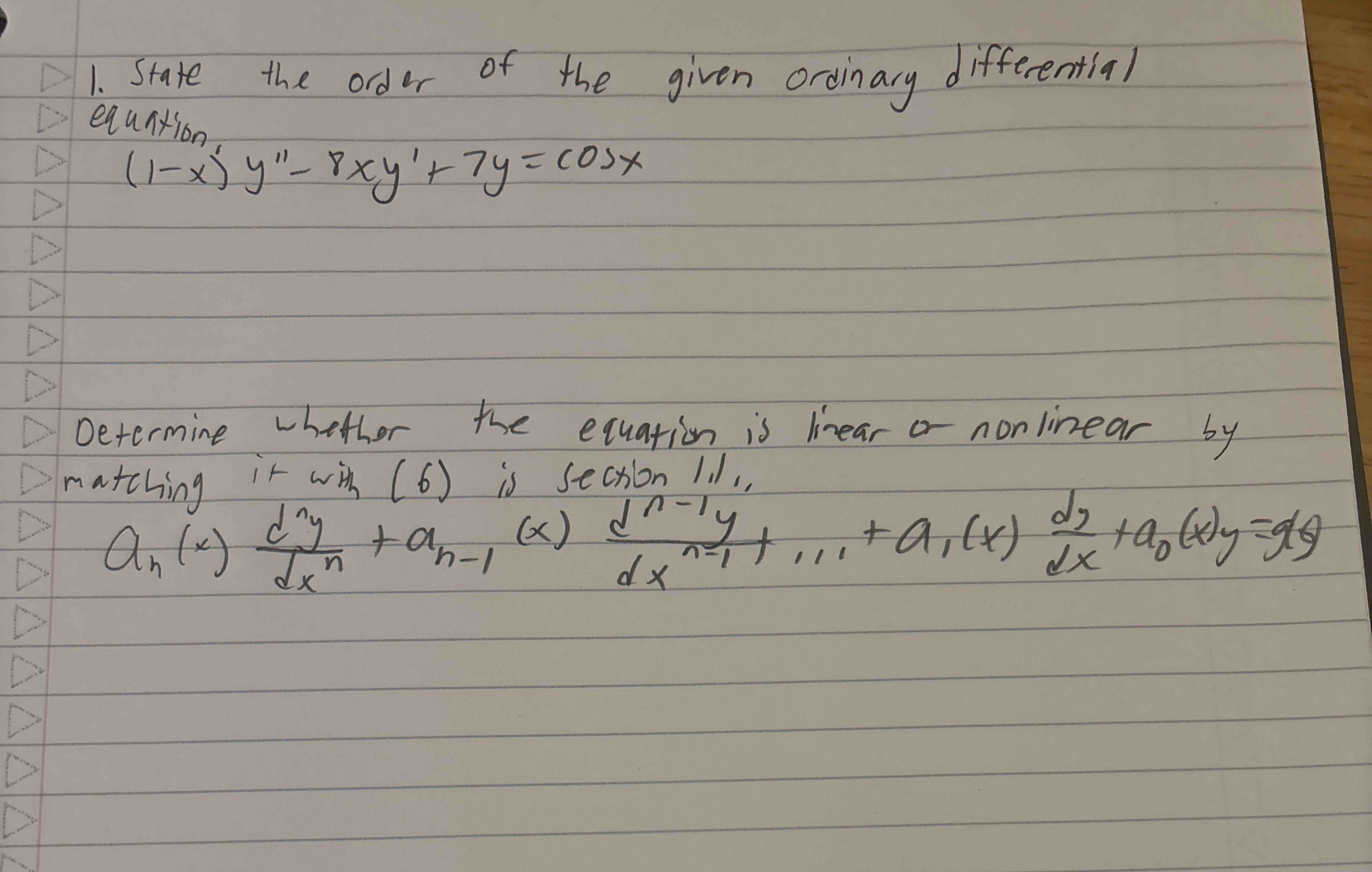 State the order o f the given ordinary