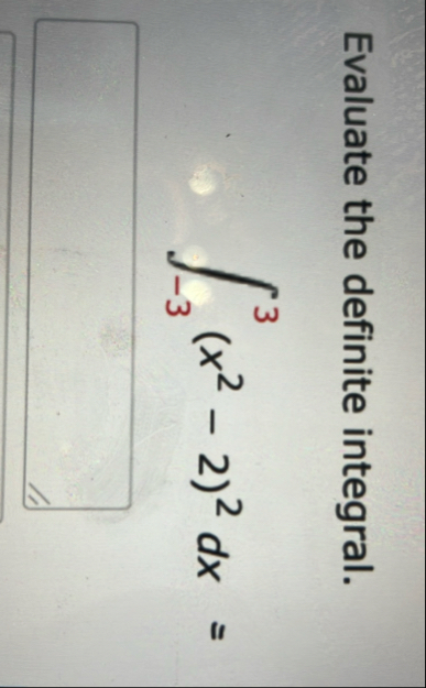 Evaluate the definite integral. - 3 3 ( x 2 - 2 )