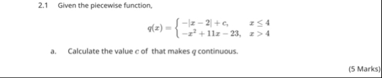 2 . 1 Given the piecewise function, q ( x ) = { -