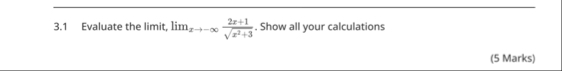 3 . 1 Evaluate the limit , lim x - 2 x 1 x 2 3 2