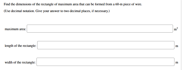 Find the dimensions of the rectangle of maximum