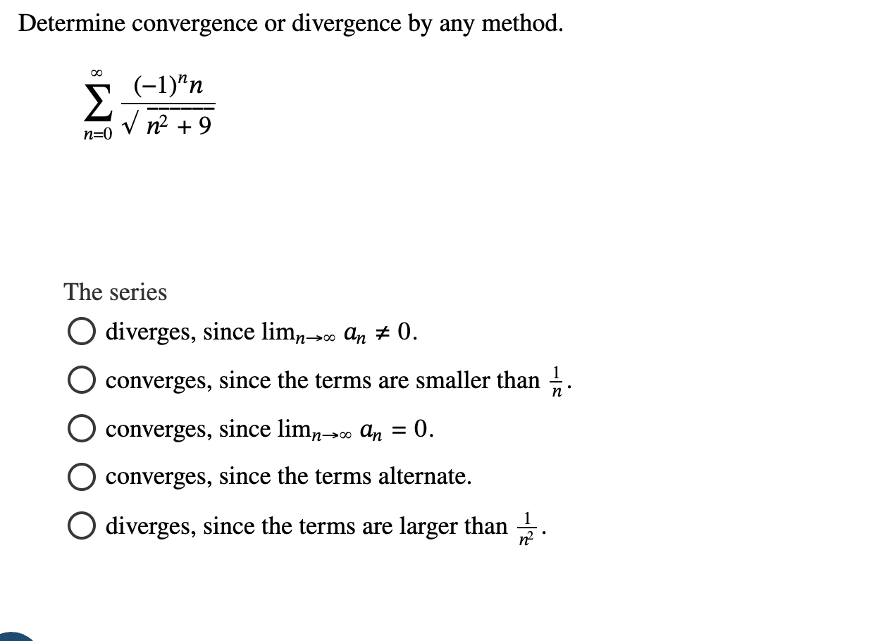 Determine convergence or divergence by any