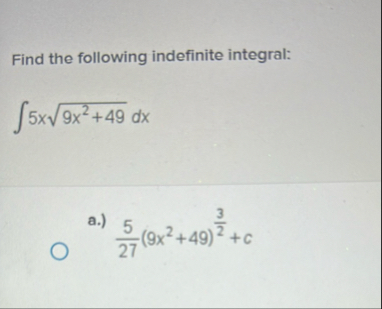 Find the following indefinite integral: 5 x 9 x 2