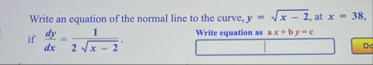 Write an equation of the normal line to the