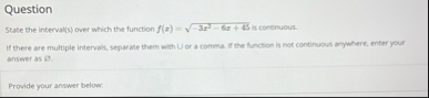 Question State the interval ( s ) over which the
