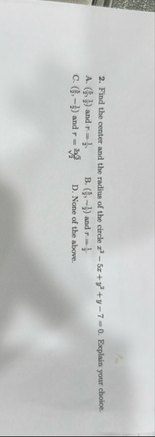 Find the center and the radius of the circle x 2