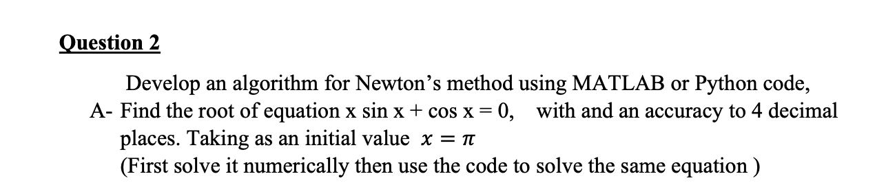 Question 2 A - Find the root of equation xsin x +