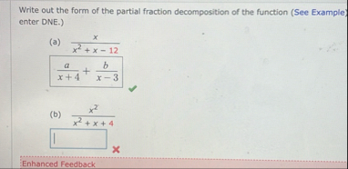 Write out the form of the partial fraction